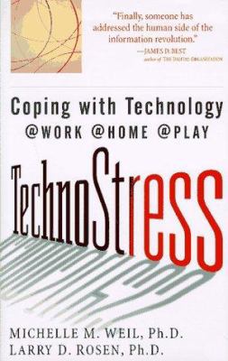 TechnoStress: Coping with Technology @Work @Hom... 0471177091 Book Cover
