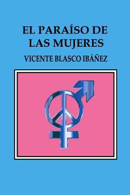 El paraíso de las mujeres [Spanish] 1546337806 Book Cover