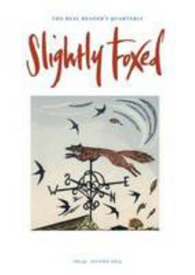 Slightly Foxed: 43: The Flight in the Heather 1906562695 Book Cover