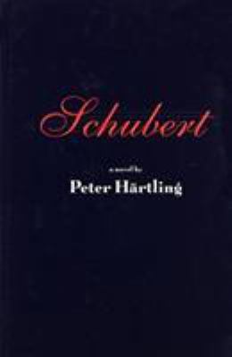 Schubert: Twelve Moments Musicaux and a Novel 0841913471 Book Cover