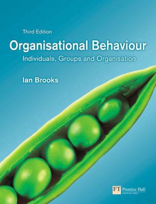 Organisational Behaviour: Individuals, Groups A... 0273701843 Book Cover