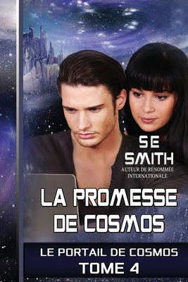 La Promesse de Cosmos (Le Portail de Cosmos) (F... [French] 1956052488 Book Cover