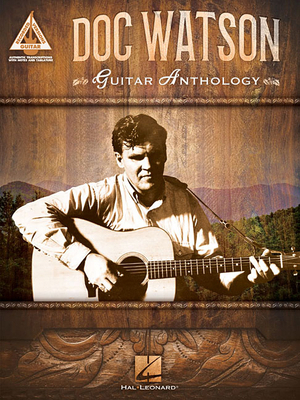 Doc Watson Guitar Anthology Guitar Recorded Ver... 1495049272 Book Cover