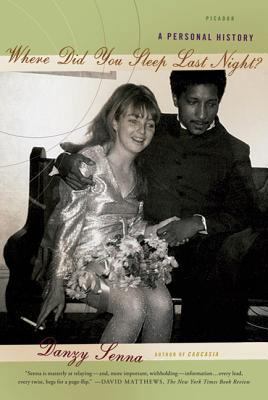 Where Did You Sleep Last Night?: A Personal His... 0312429398 Book Cover