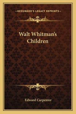 Walt Whitman's Children 1162833718 Book Cover