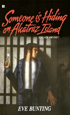 Someone Is Hiding on Alcatraz Island 0425102947 Book Cover