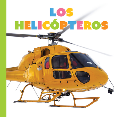 Los Helicópteros [Spanish] 1682778673 Book Cover