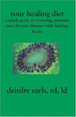 Your Healing Diet: A Quick Guide to Reversing P... 1419617079 Book Cover