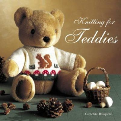 Knitting for Teddies 1870586506 Book Cover