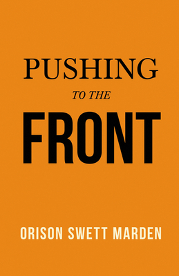 Pushing to the Front 1528713931 Book Cover