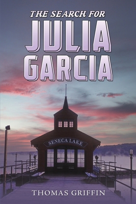 The Search for Julia Garcia B0FT7XRP4P Book Cover