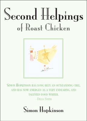 Second Helpings of Roast Chicken B006779N80 Book Cover