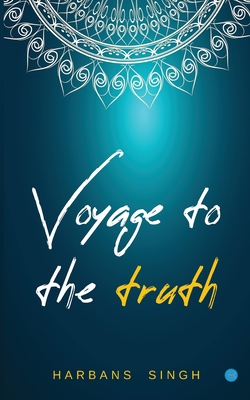 Voyage to the Truth 9356281335 Book Cover