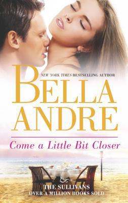 Come a Little Bit Closer 0778316084 Book Cover