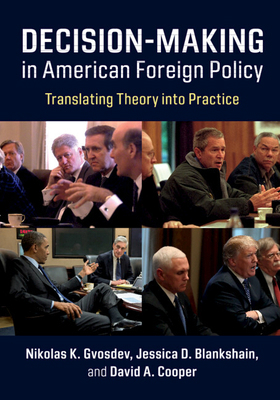 Decision-Making in American Foreign Policy 1108427146 Book Cover