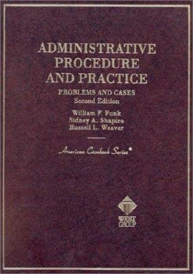 Administrative Procedure & Practice : Problems ... 0314246509 Book Cover