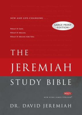 Jeremiah Study Bible-NKJV-Large Print: What It ... [Large Print] 1617956740 Book Cover