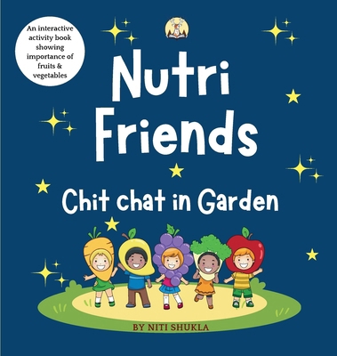 Nutri Friends Chit chat in Garden - An Interact... 8119607201 Book Cover