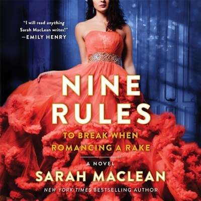 Nine Rules to Break When Romancing a Rake Lib/E 1483004317 Book Cover