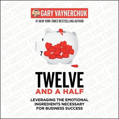 Twelve and a Half Lib/E: Leveraging the Emotion... B096CX87F6 Book Cover