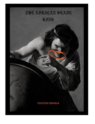 The African slave king B0D8QFX93T Book Cover