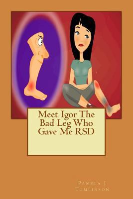 Meet Igor The Bad Leg Who Gave Me RSD 1490367462 Book Cover