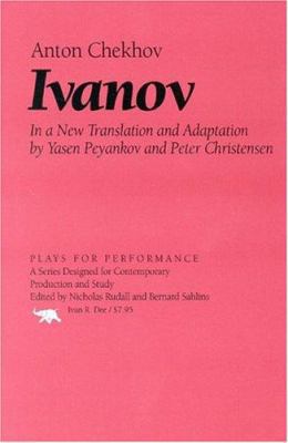 Ivanov (Plays for Performance Series) 1566634083 Book Cover