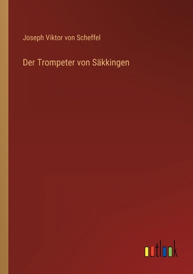 Der Trompeter von Säkkingen [German] 3368498460 Book Cover