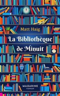 La Bibliothèque de Minuit [French] 2863748734 Book Cover