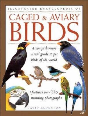 Caged & Aviary Birds: A Comprehensive Visual Gu... 075481288X Book Cover