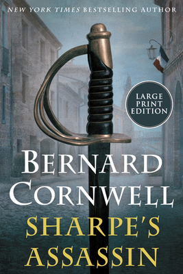 Sharpe's Assassin: Richard Sharpe and the Occup... [Large Print] 0063157144 Book Cover