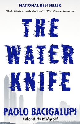 The Water Knife 080417153X Book Cover