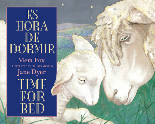 Time for Bed/Es Hora de Dormir: Bilingual Engli... [Spanish] B0073HXYM4 Book Cover