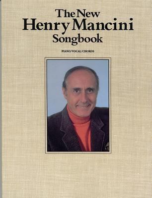 The New Henry Mancini Songbook: Piano/Vocal/Chords 1576237680 Book Cover