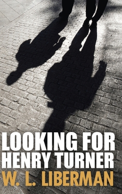 Looking For Henry Turner [Large Print] B08QMHHDHW Book Cover