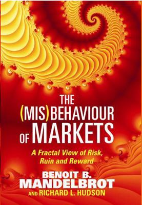 The (Mis)Behaviour of Prices : A Fractal View o... 1861977654 Book Cover