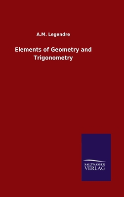 Elements of Geometry and Trigonometry 3846051098 Book Cover