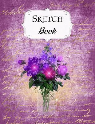 Sketch Book: Flower Sketchbook Scetchpad for Dr... 1073680908 Book Cover