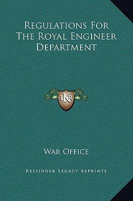 Regulations For The Royal Engineer Department 116928292X Book Cover