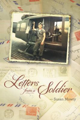 Letters from a Soldier 1491778636 Book Cover