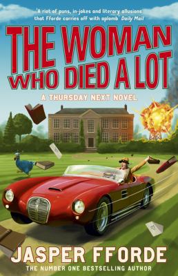 The Woman Who Died a Lot: A Thursday Next Novel 1464045968 Book Cover