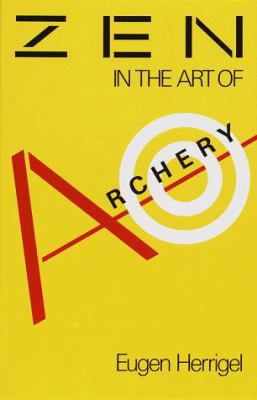 Zen in the Art of Archery 0679722971 Book Cover