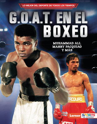 G.O.A.T. En El Boxeo (Boxing's G.O.A.T.): Muham... [Spanish] B0CPM5YZHC Book Cover