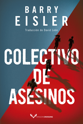 Colectivo de Asesinos [Spanish] 2496701136 Book Cover