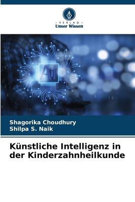 Künstliche Intelligenz in der Kinderzahnheilkunde [German] 6208153522 Book Cover