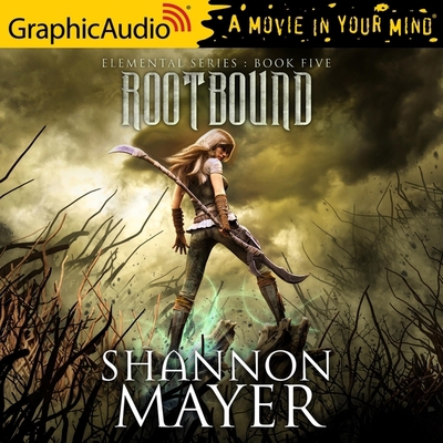 Rootbound [Dramatized Adaptation]: Elemental 5            Book Cover
