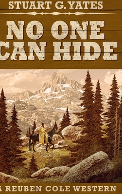 No One Can Hide (Reuben Cole Westerns Book 4) 1715731018 Book Cover