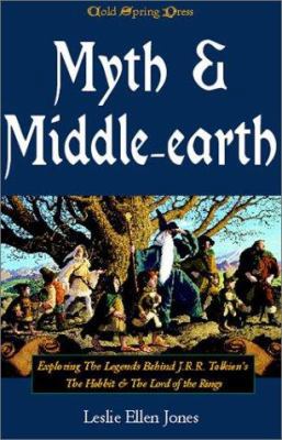 Myth & Middle-Earth: Exploring the Medieval Leg... 1892975815 Book Cover