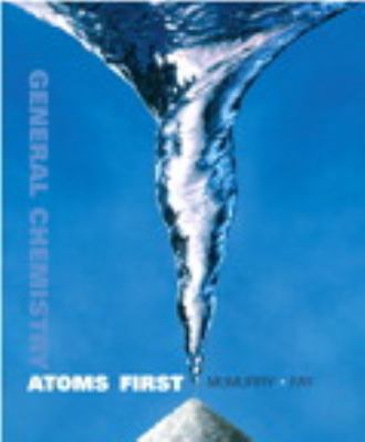 General Chemistry: Atoms First and Masteringche... 0321633644 Book Cover