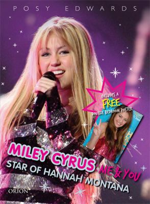 Miley Cyrus: Me & You 1409100758 Book Cover